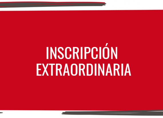 Inscripción Extraordinaria Inscripción Extraordinaria