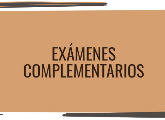 Exámenes complementarios Exámenes complementarios